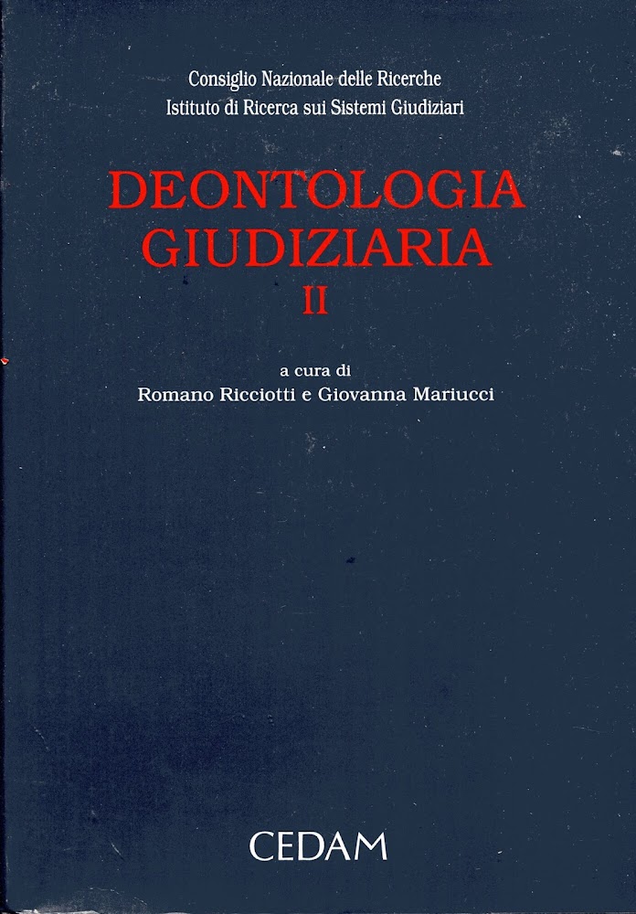 Deontologia giudiziaria. II, Giurisprudenza della Sezione disciplinare del Consiglio superiore …