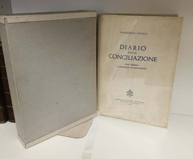 Diario della Conciliazione : con verbali e appendice di documenti