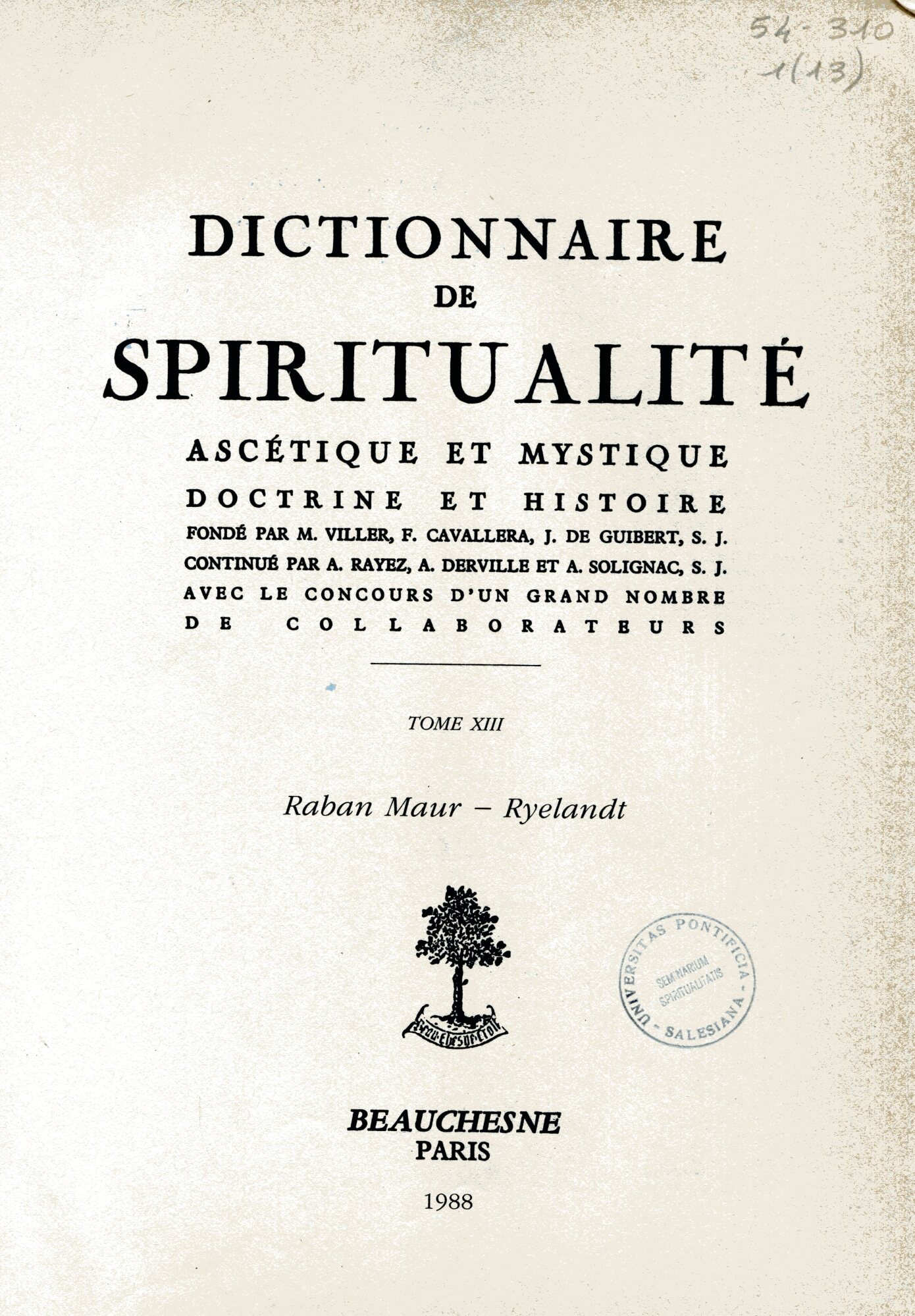 Dictionnaire de spiritualité. Ascetique et mystique, doctrine et histoire avec …