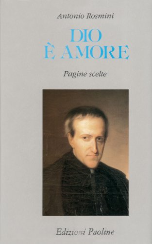 Dio è amore. Pagine scelte