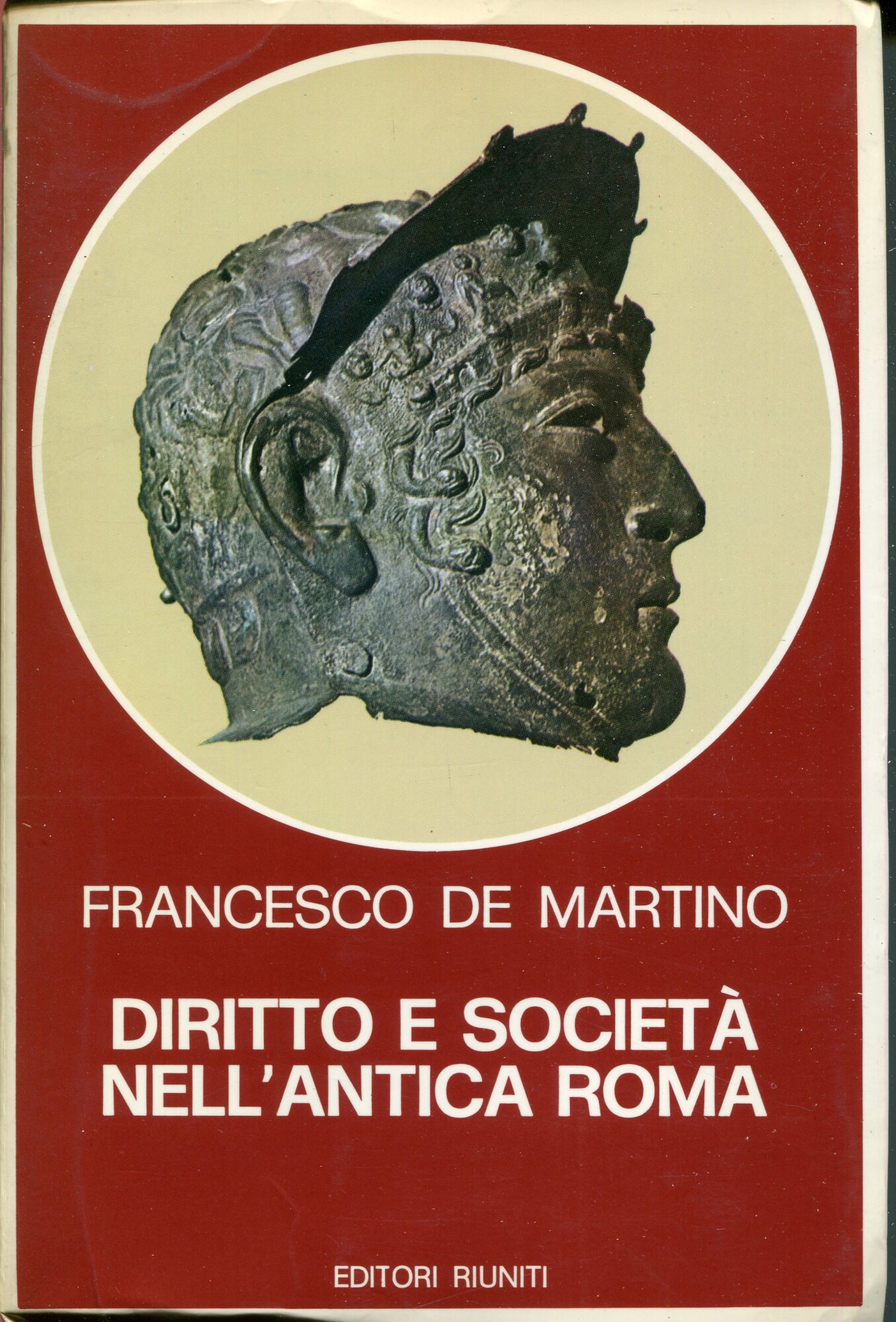 Diritto e societa nell'antica Roma. A cura di Alberto Dell'Agli …