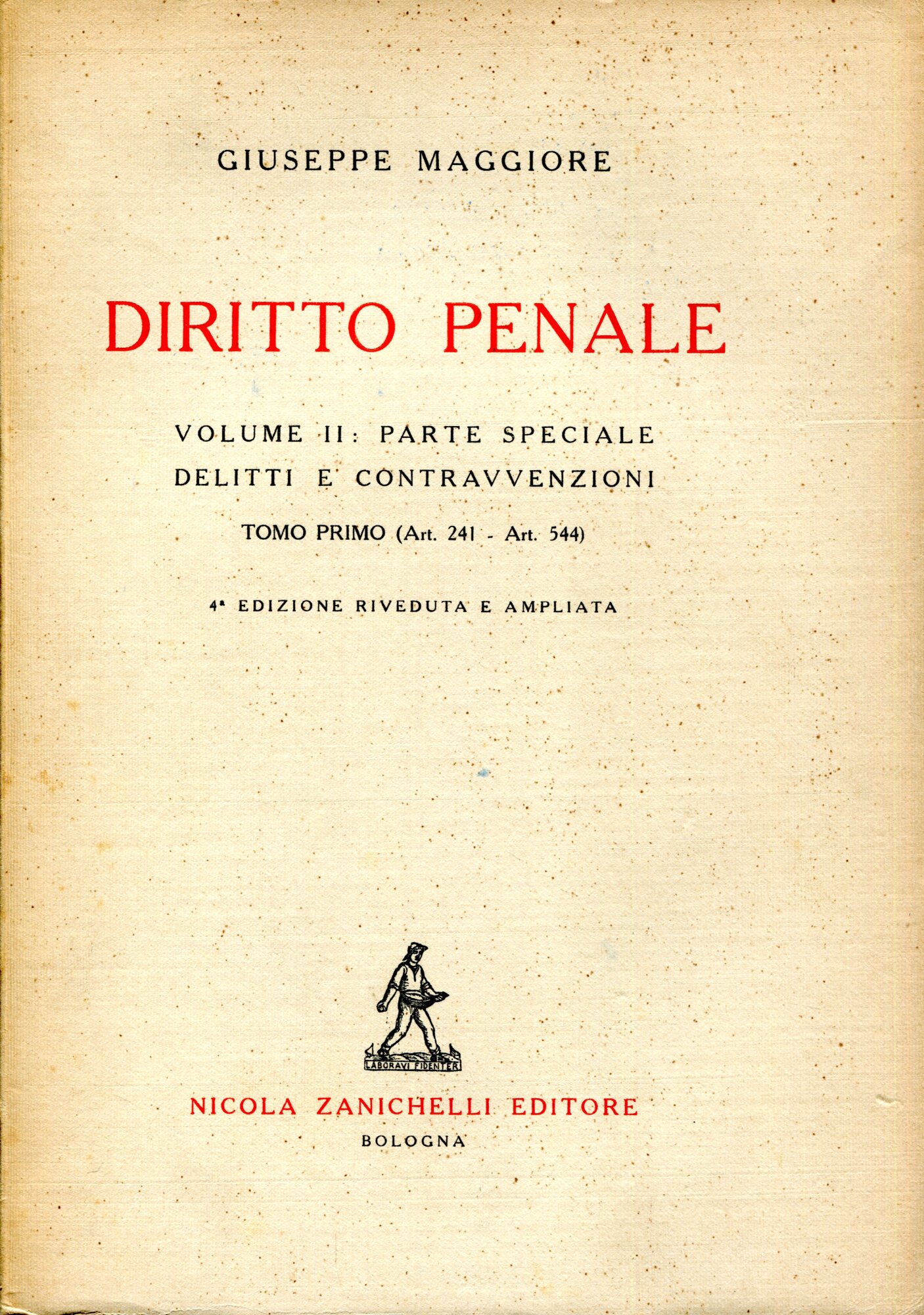 Diritto penale. Vol. 1.1: Parte generale : art. 1-art. 240. …