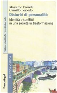 Disturbi di personalità. Identità e conflitti in una società in …
