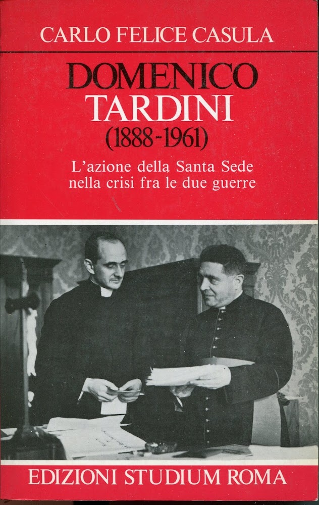 Domenico Tardini (1888 - 1961) : l'azione della Santa Sede …