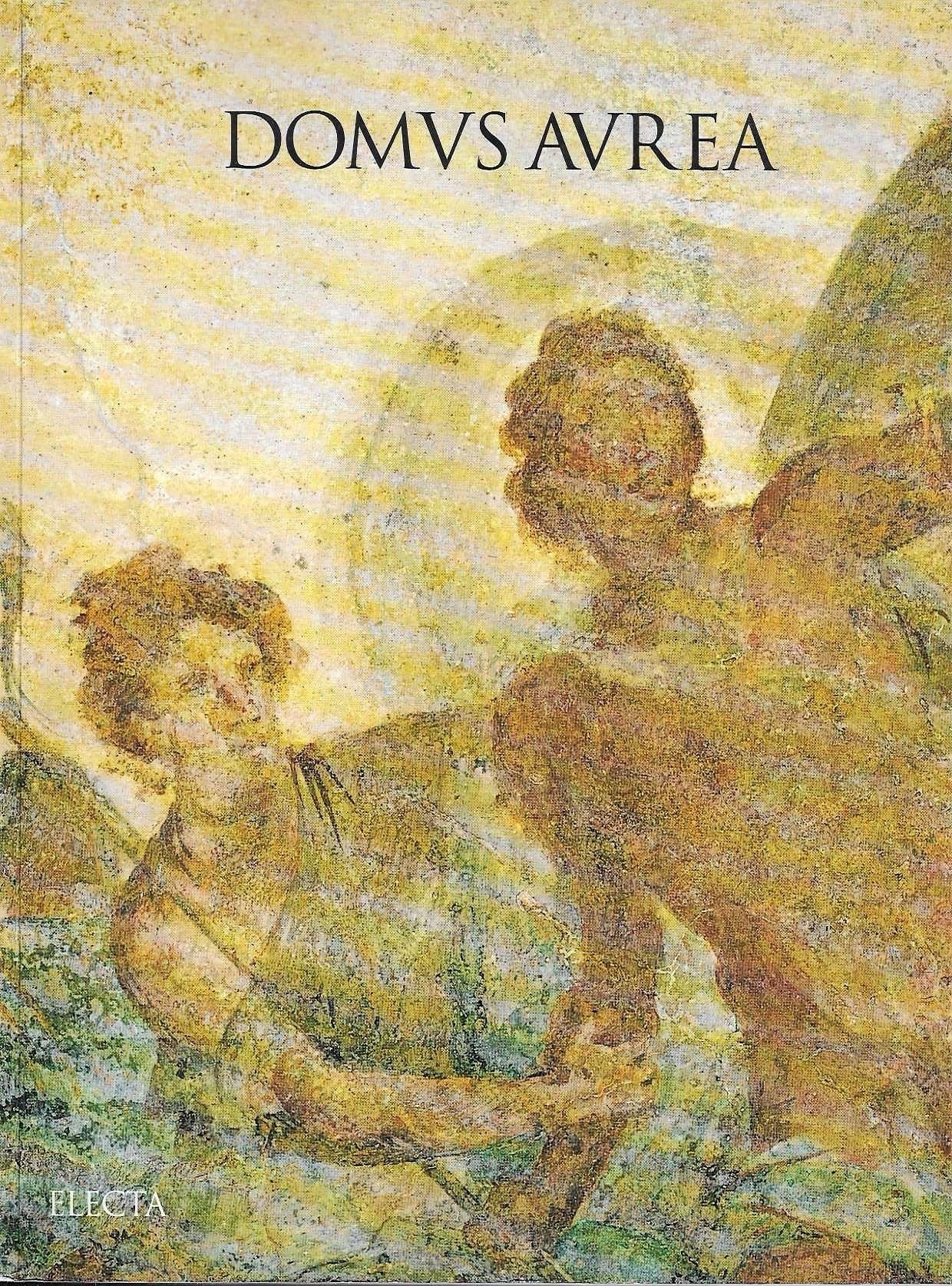 Domus aurea. Ediz. illustrata