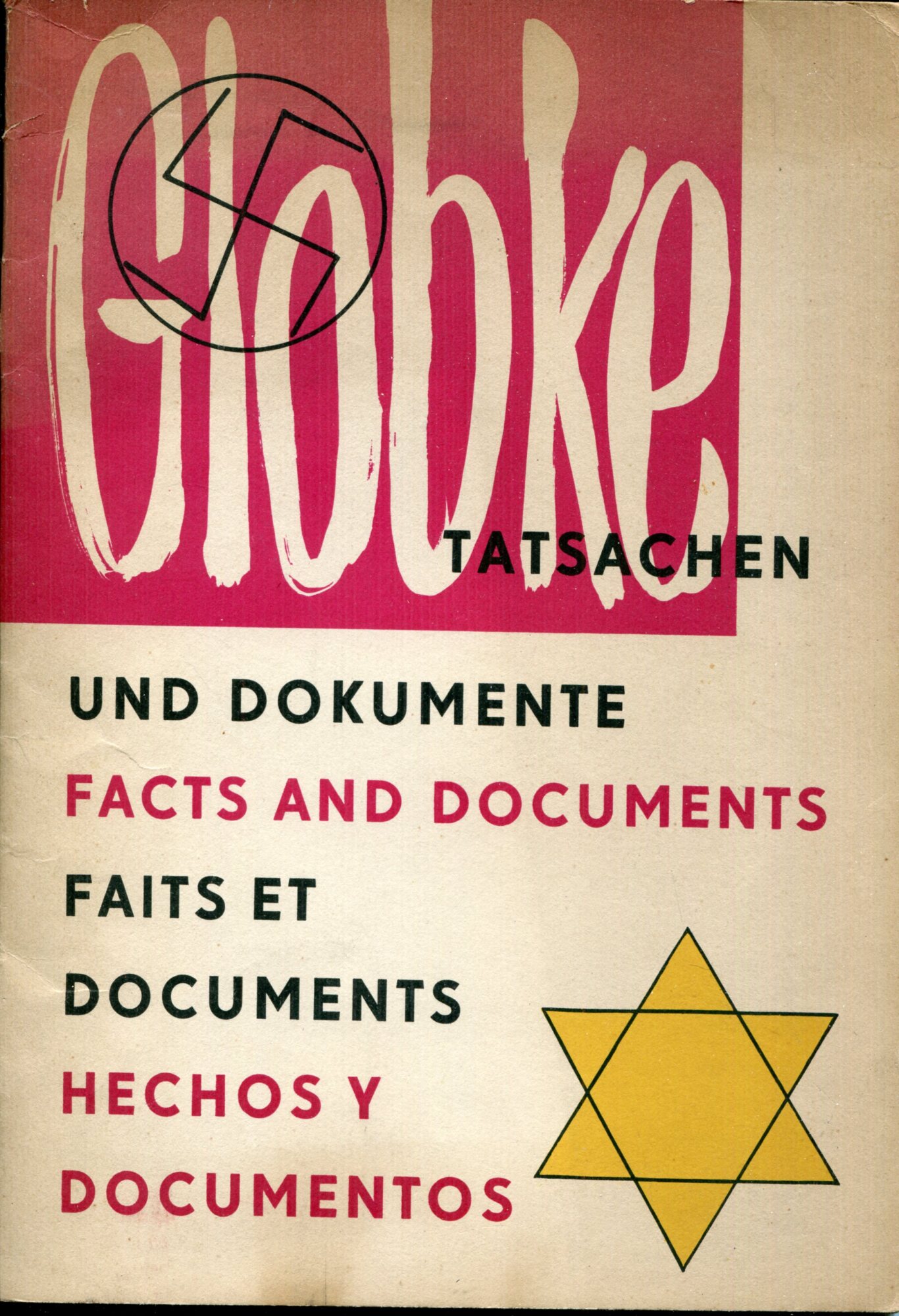 Dr. Hans Maria Globke : Tatsachen und Dokumente. Vereinigung demokratischer …