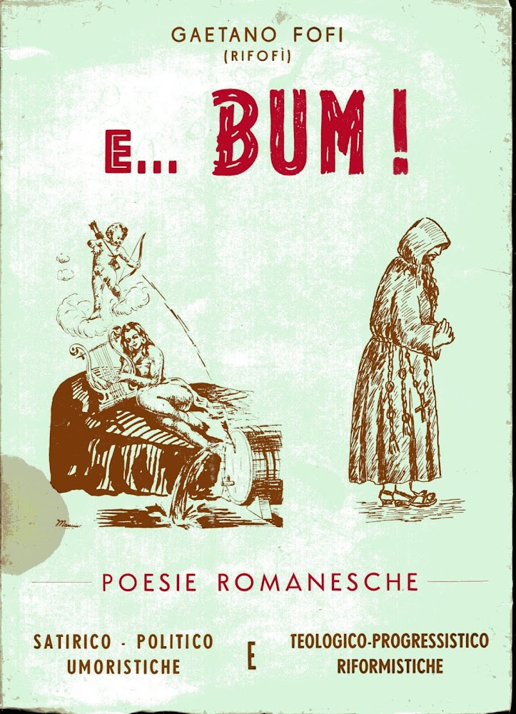 E. bum!: poesie romanesche satirico politico umoristiche e cattolico progressistico …