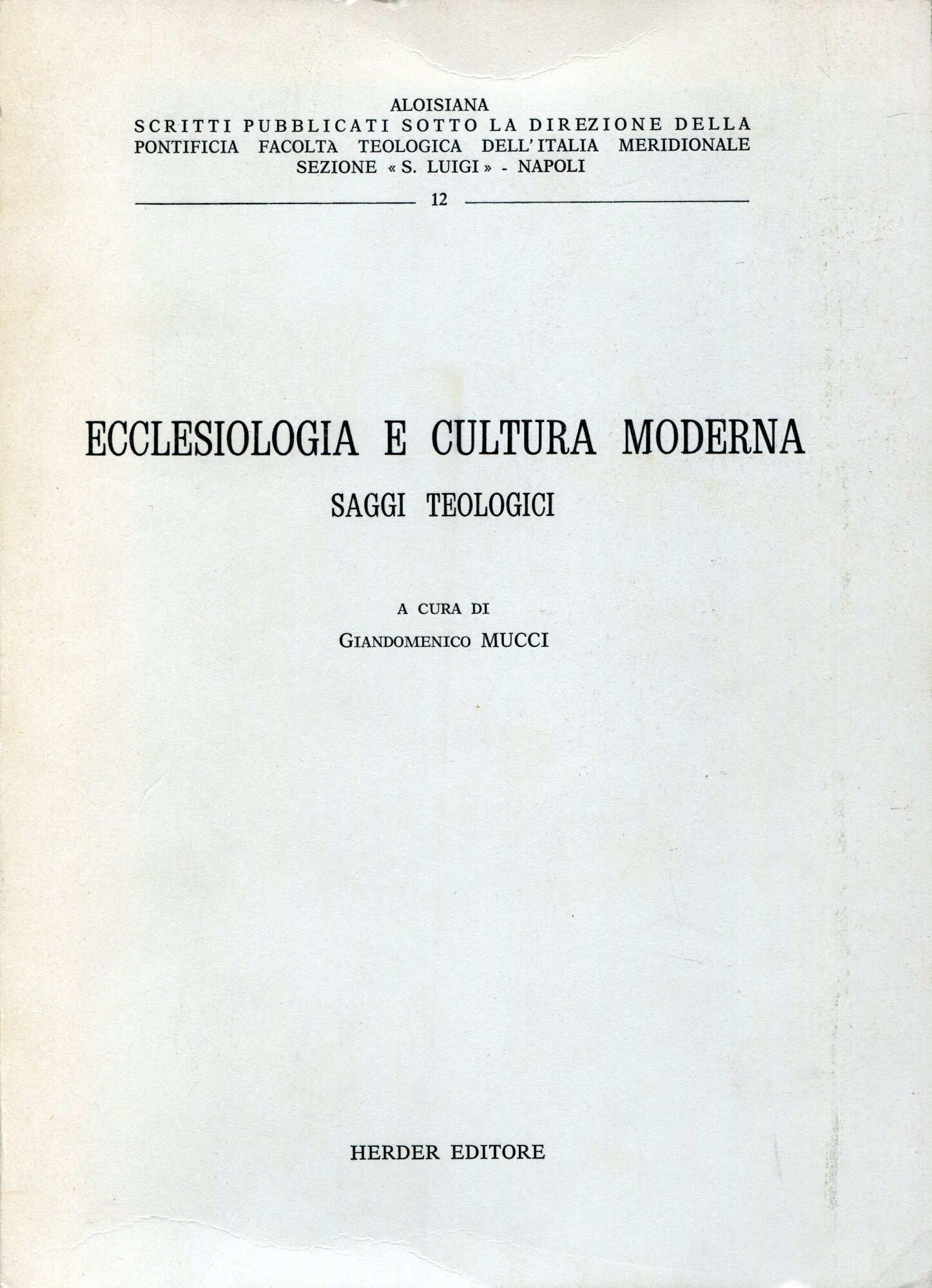 Ecclesiologia e cultura moderna : saggi teologici