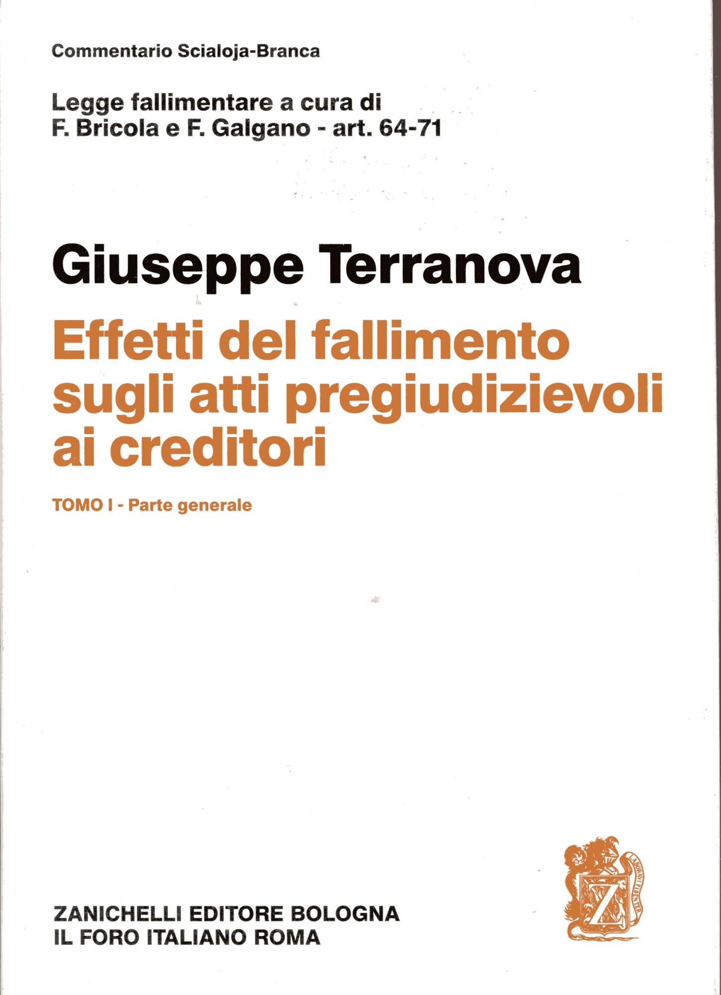 Effetti del fallimento sugli atti pregiudizievoli ai creditori. Art. 64-71. …