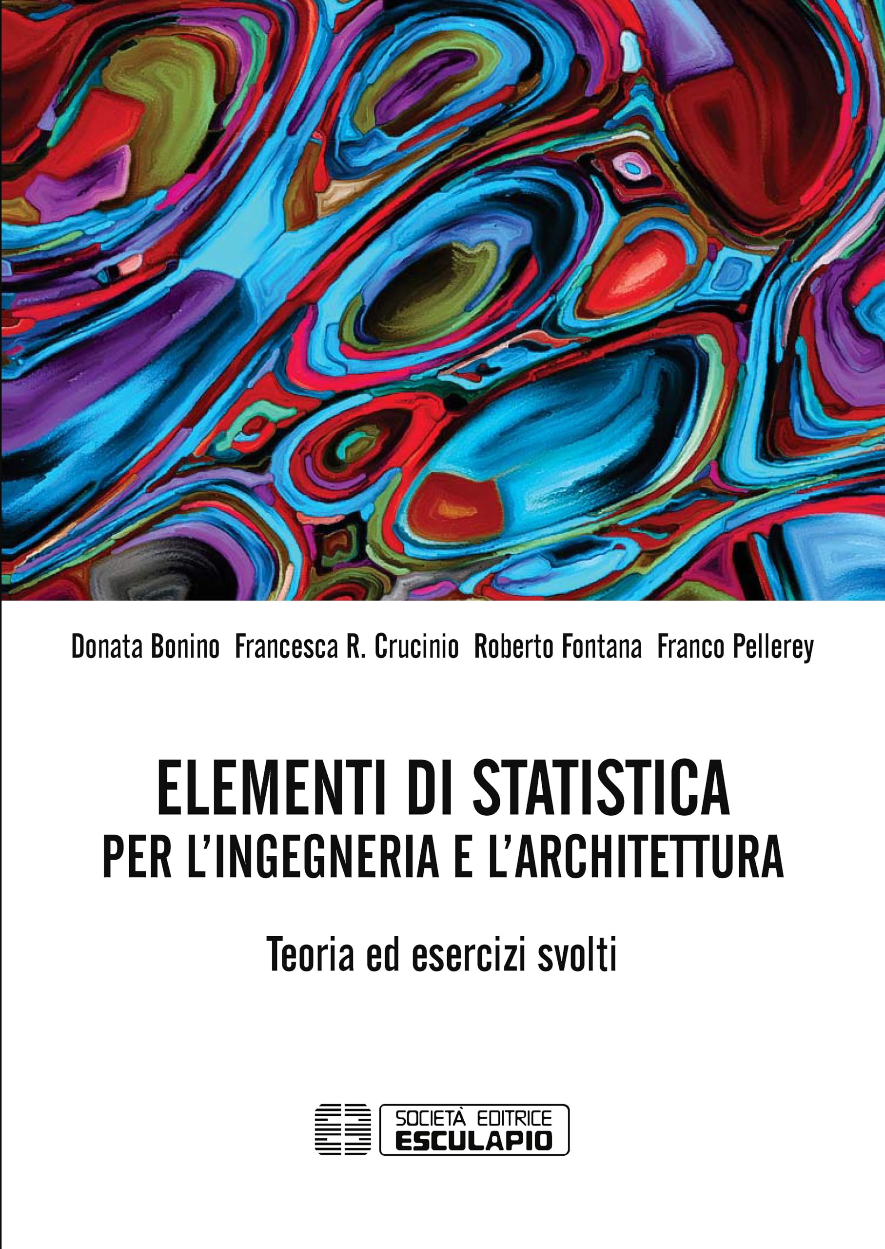 Elementi di statistica per l'ingegneria e l'architettura. Teoria ed Esercizi …
