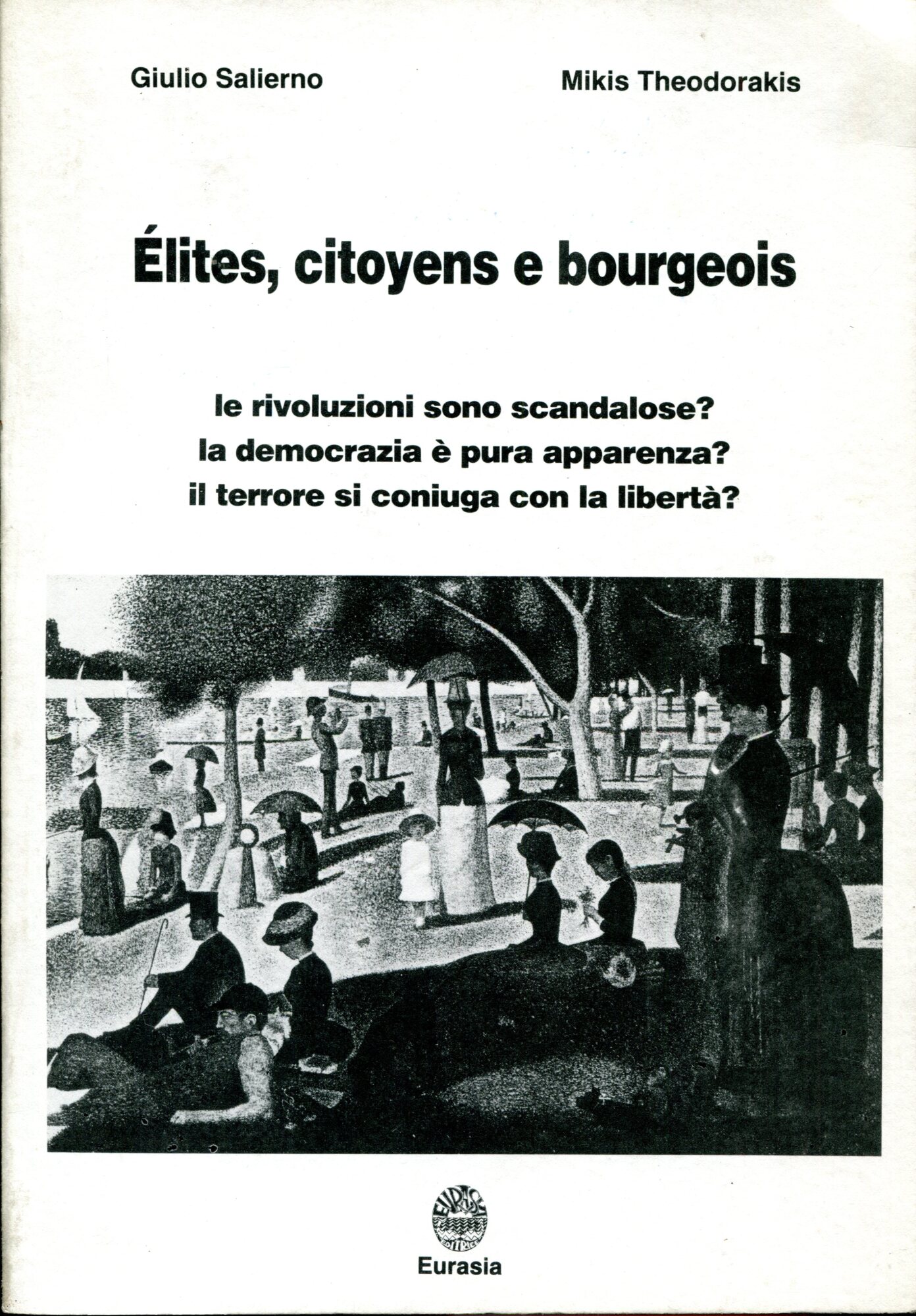 Elites, citoyens e bourgeois. Le rivoluzioni sono scandalose? La democrazia …