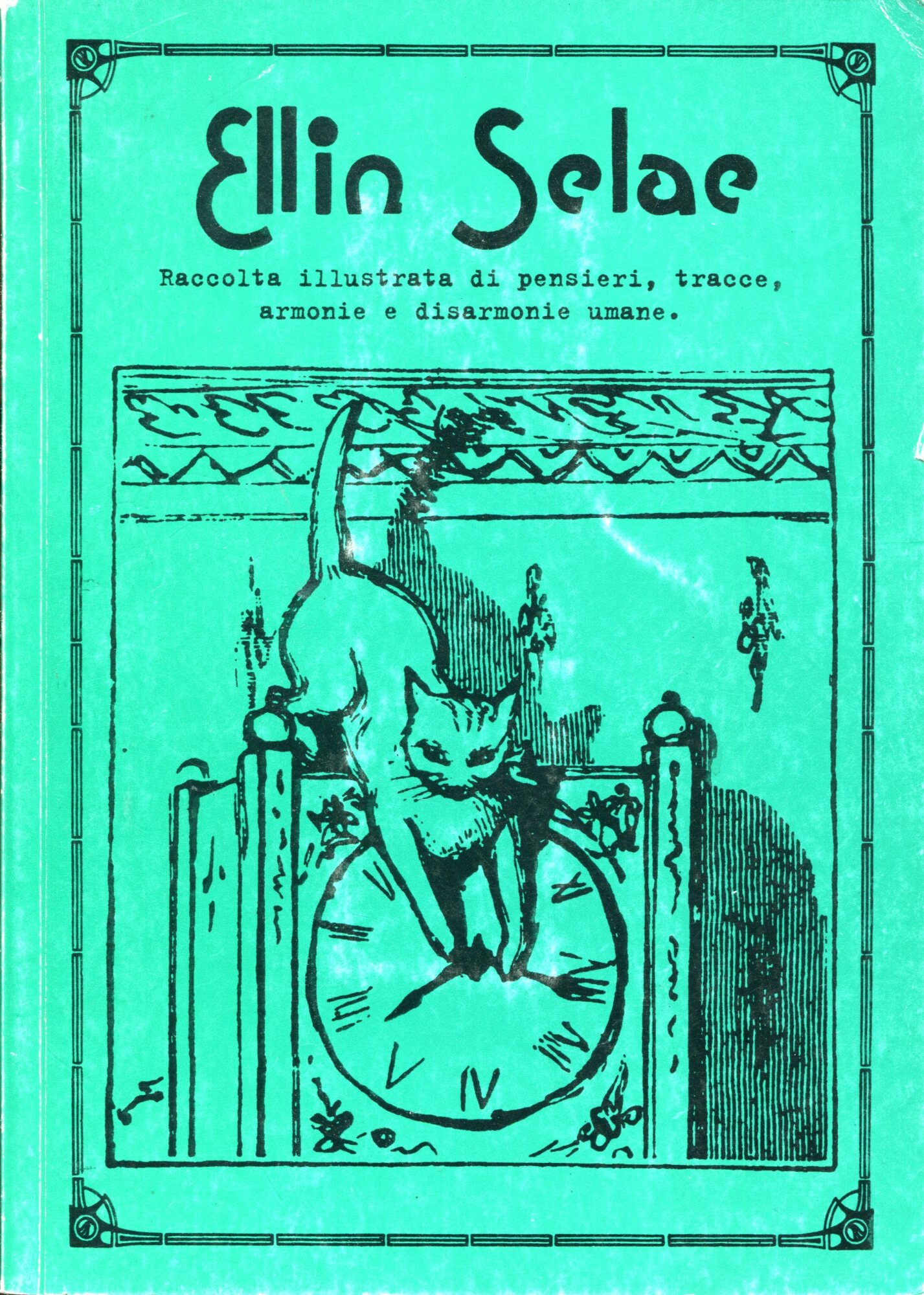 Ellin Selae 102 - Raccolta illustrata di pensieri, tracce, armonie …