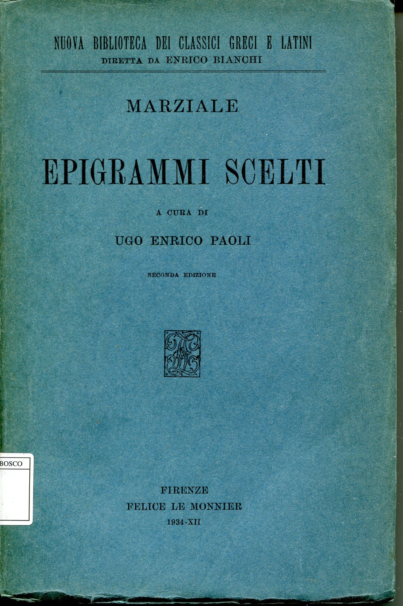 Epigrammi scelti, a cura di Ugo Enrico Paoli