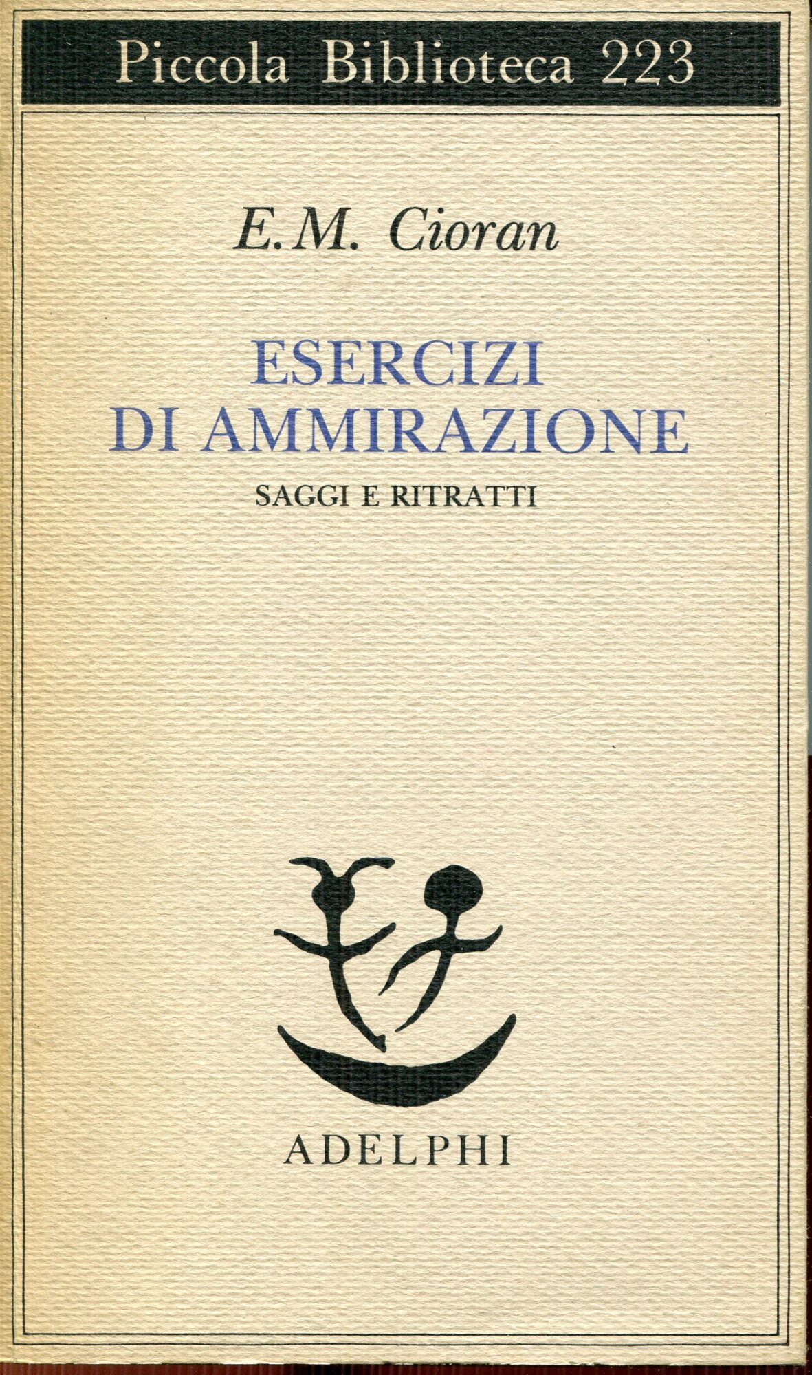Esercizi di ammirazione : saggi e ritratti