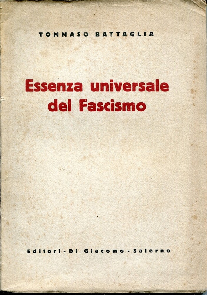 Essenza universale del fascismo : elementi di dottrina fascista