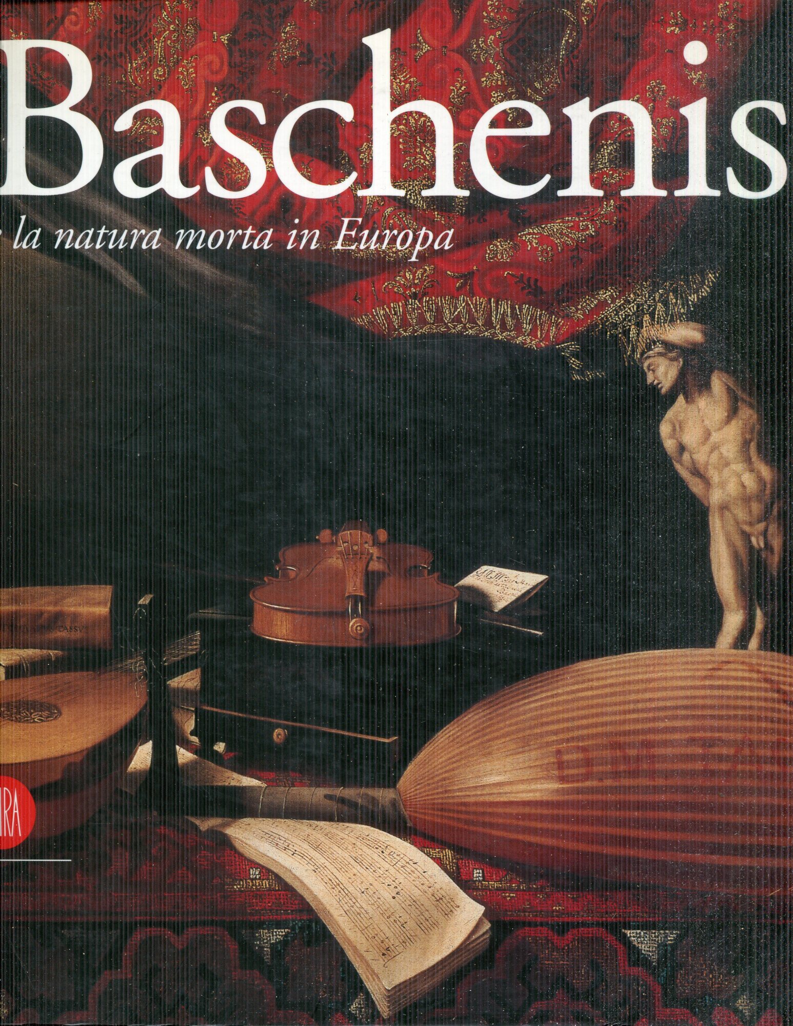 Evaristo Baschenis e la natura morta in Europa. Catalogo della …