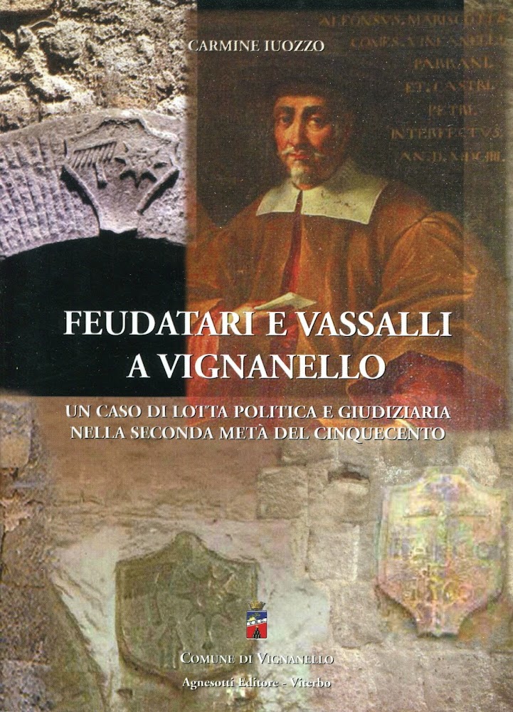 Feudatari e vassalli a Vignanello : un caso di lotta …