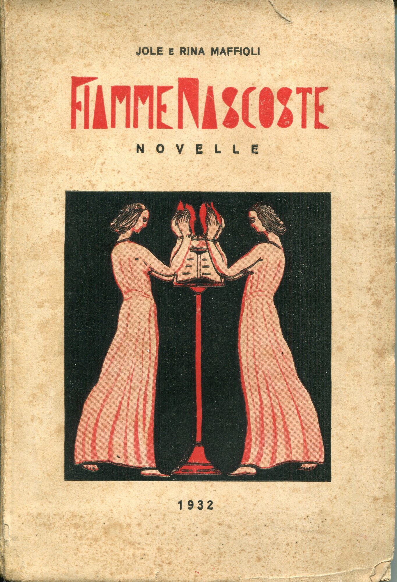 Fiamme nascoste : Novelle. Prefazione di Atys. Illustrazioni di g. …