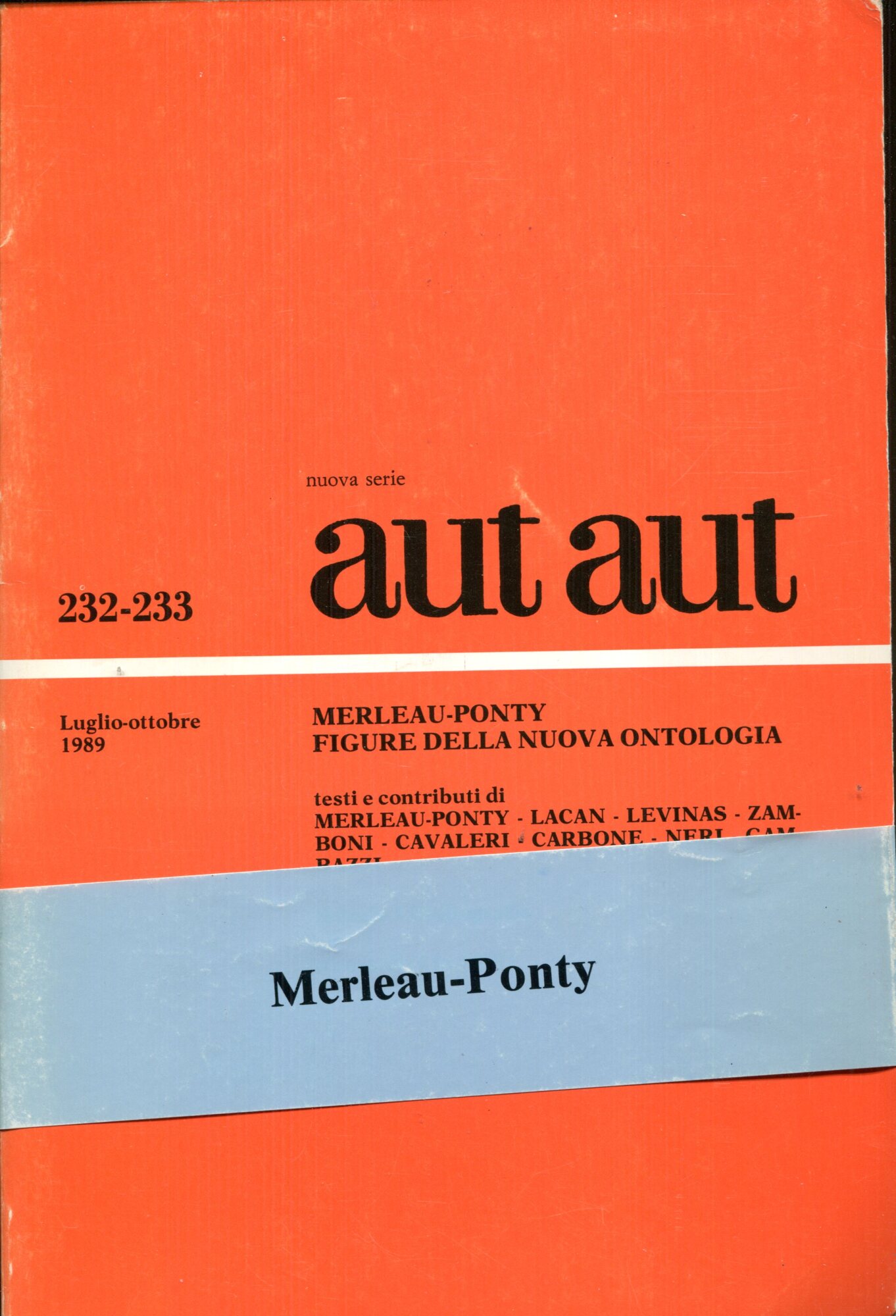 Figure della nuova ontologia. AUT-AUT nuove serie, 232-233, luglio-ottobre 1989