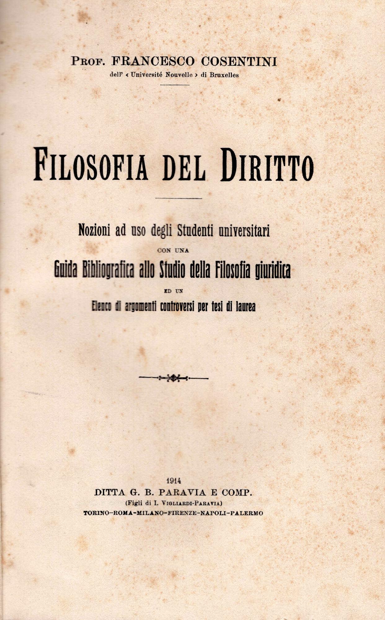 Filosofia del diritto : nozioni ad uso degli studenti universitari. …