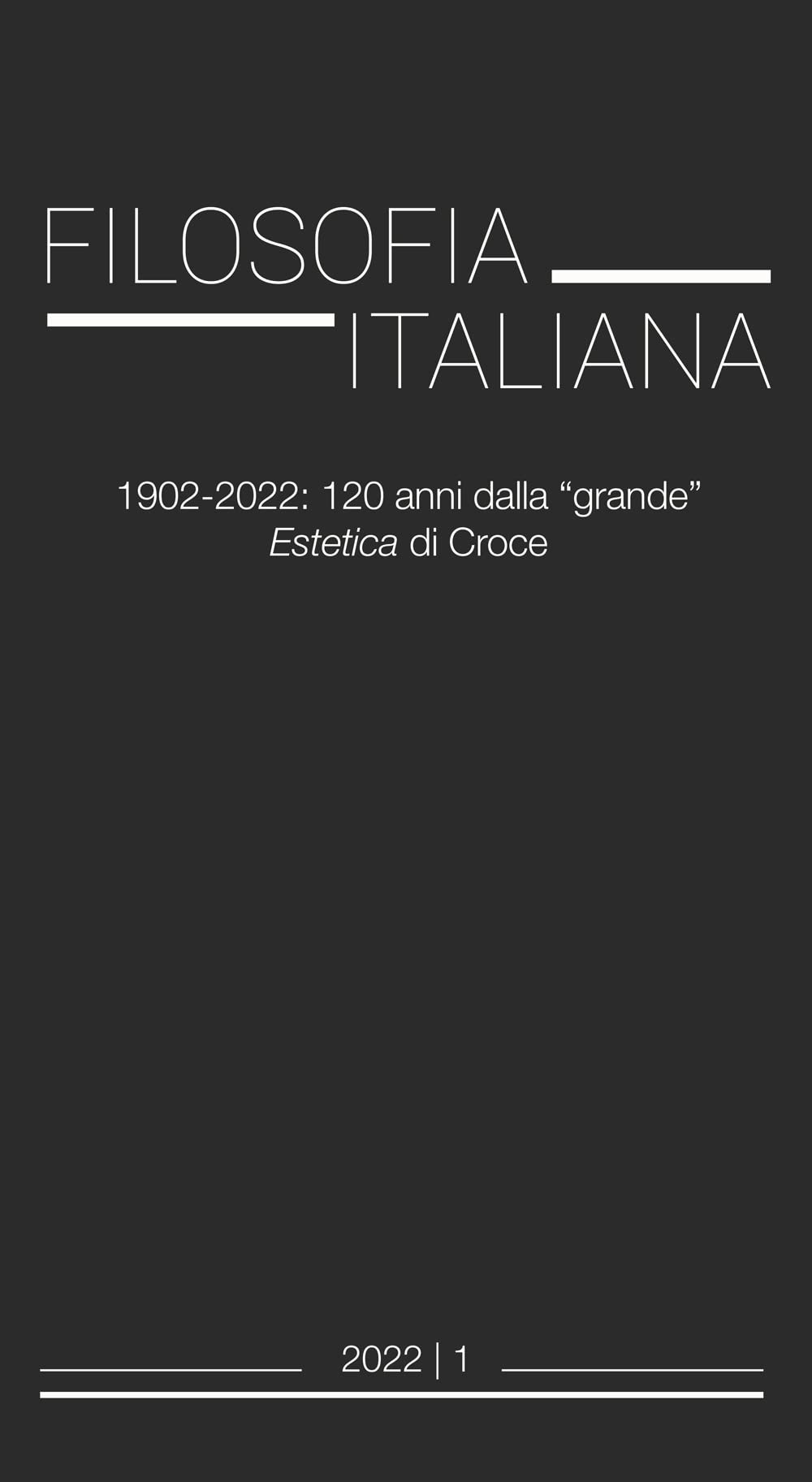 Filosofia italiana. 1902-2022: 120 anni dalla «grande» Estetica di Croce …