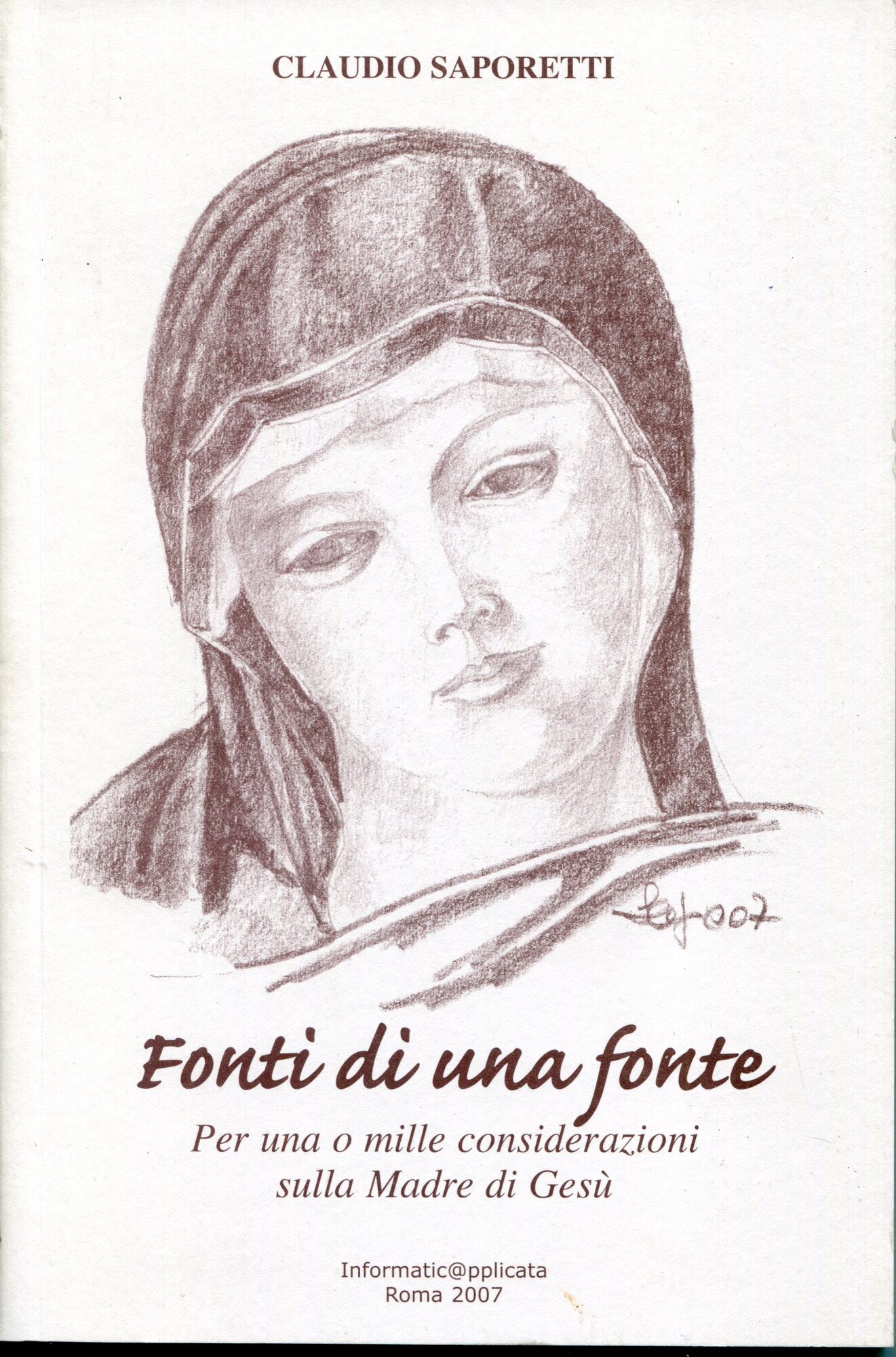 Fonti di una fonte : per una o mille considerazioni …