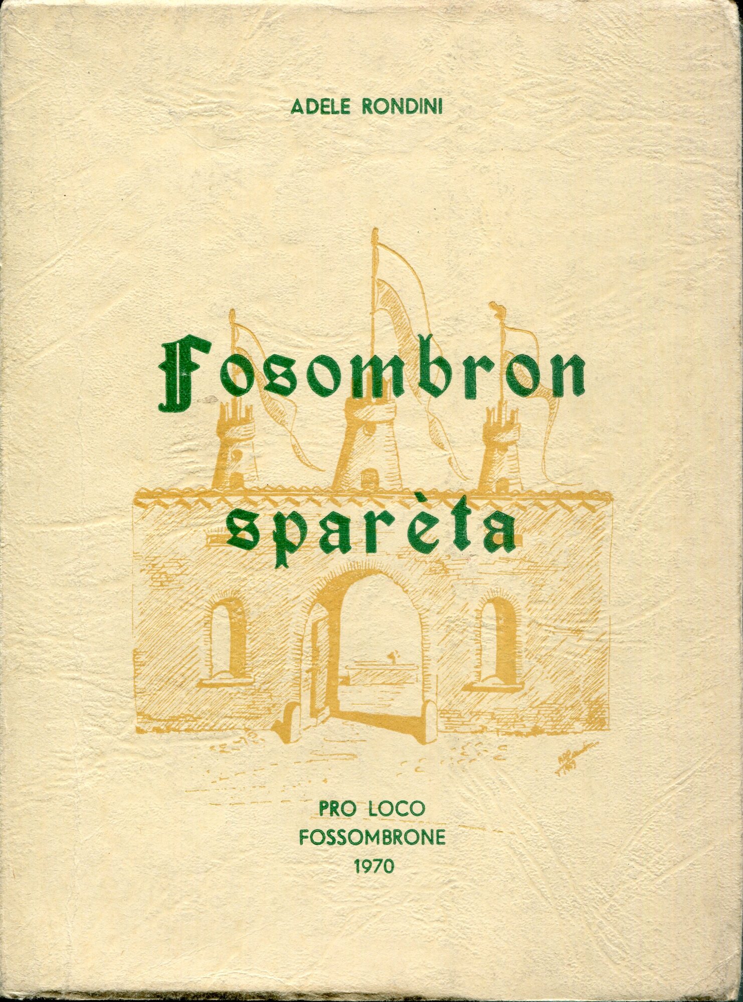 Fosombron sparèta : l dett, l' parol, i proverbi... i …