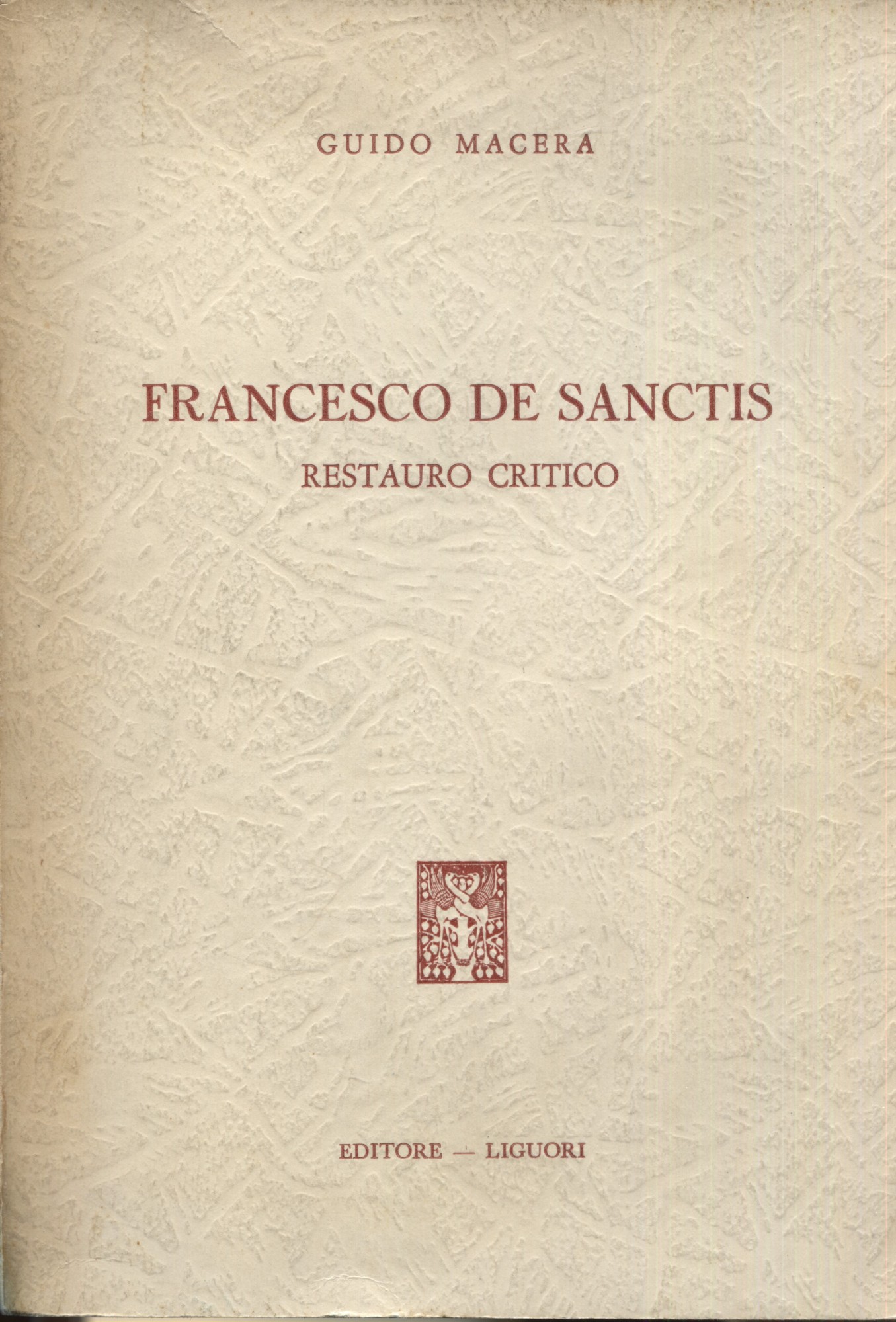 Francesco De Sanctis. Restauro critico