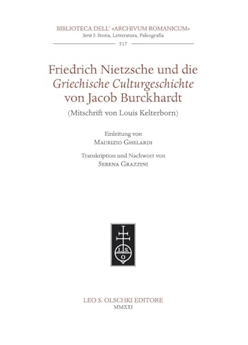 Friedrich Nietzsche und die Griechische Culturgeschichte von Jacob Burckhardt (Mitschrift …