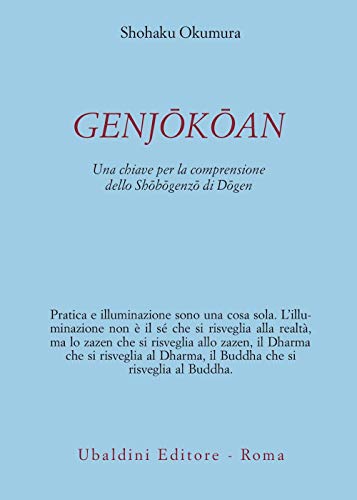 Genjõkõan. Una chiave per la comprensione dello «Shõbõgenzõ» di Dõgen