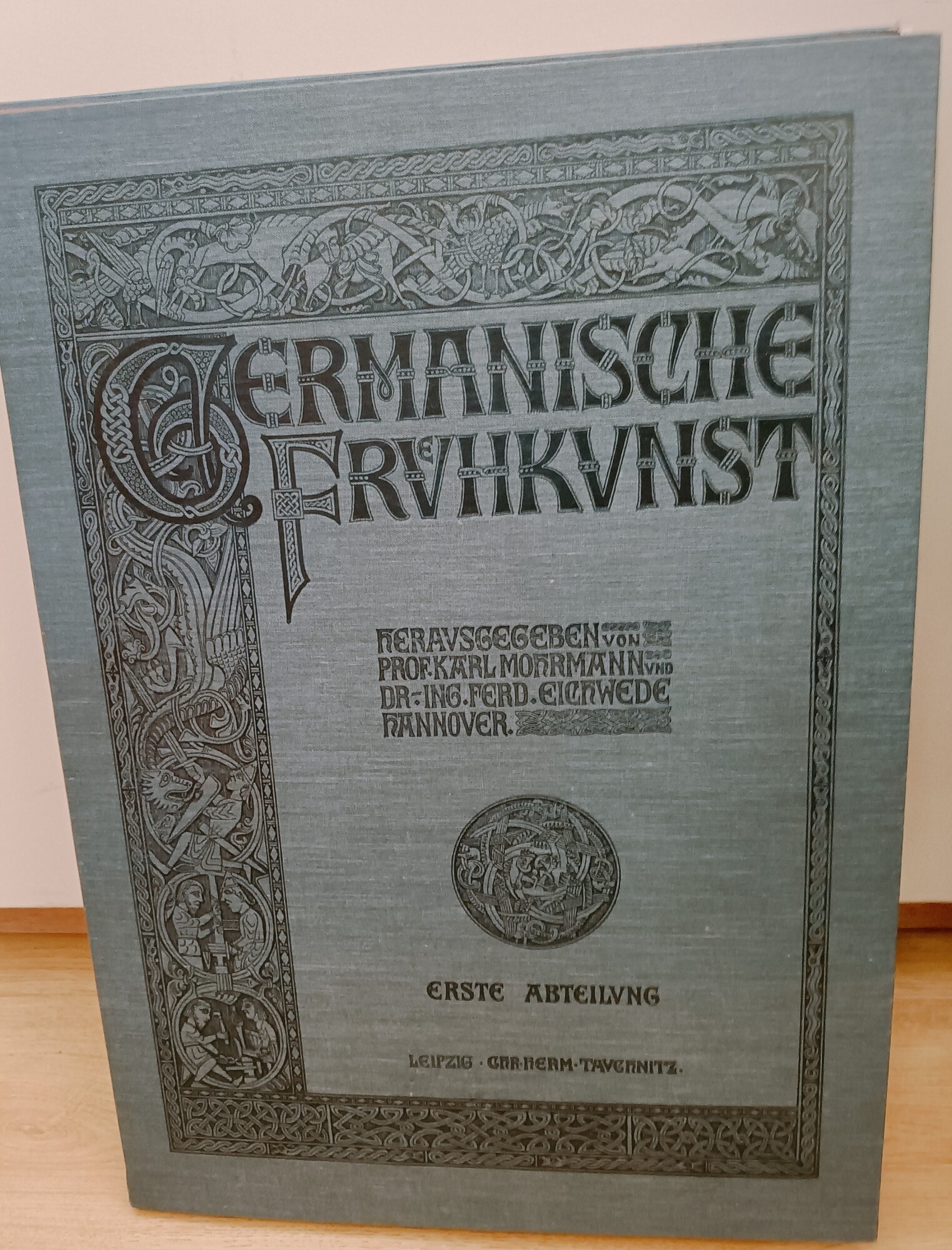 Germanische Fruhkunst Herausgegeben von Karl Mohrmann und Ferd. Eichwede. 120 …