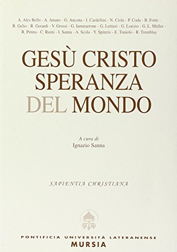 Gesù Cristo speranza del mondo