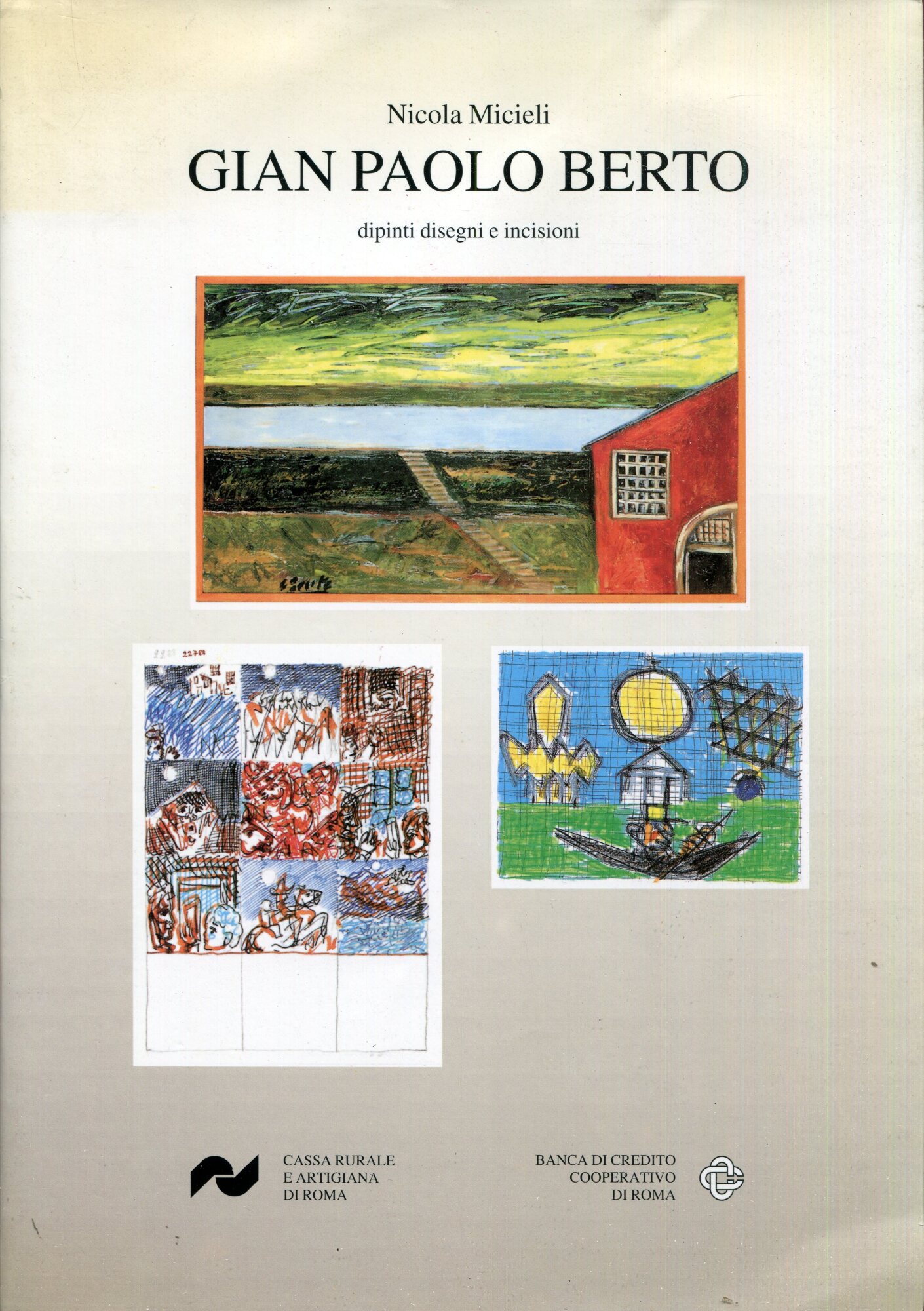 Gian Paolo Berto : dipinti disegni e incisioni. Testimonianze di …