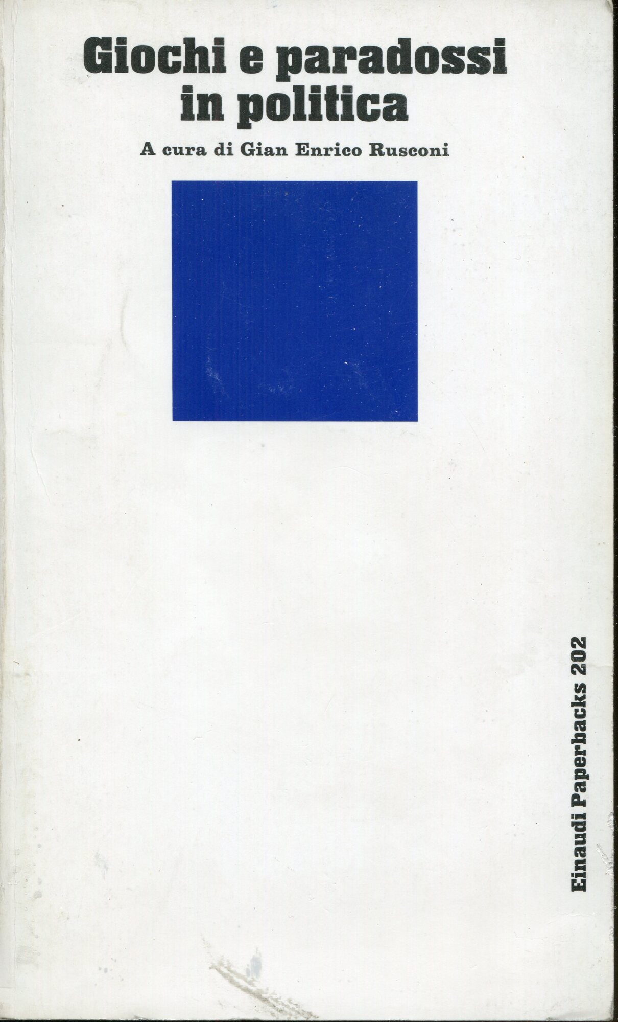 Giochi e paradossi in politica