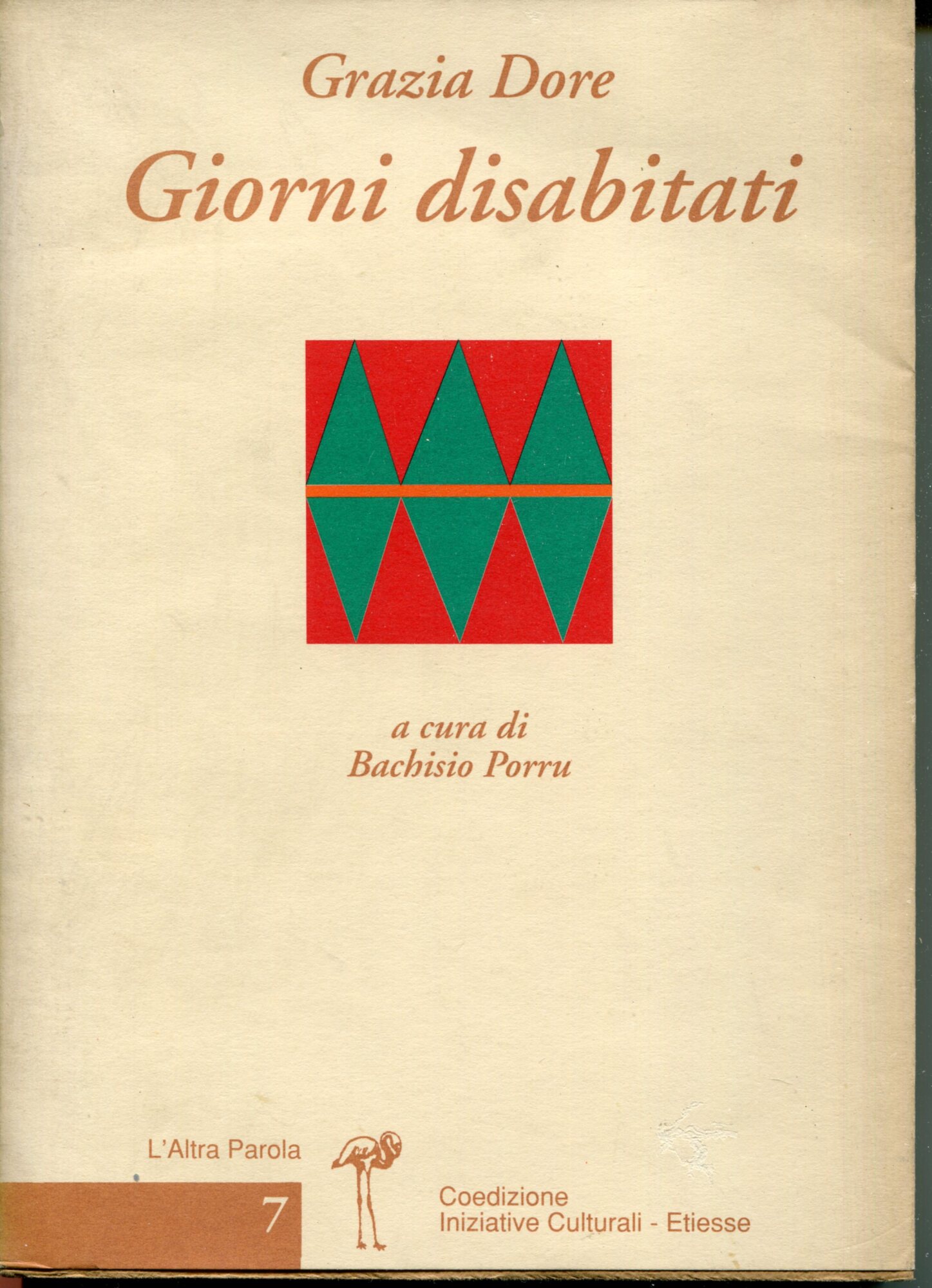 Giorni disabitati, a cura di Bachisio Porru ; con prefazione …