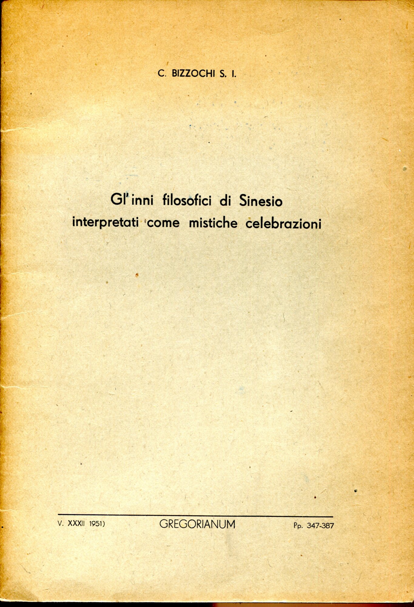 Gl'Inni filosofici di Sinesio interpretati com mistiche celebazioni