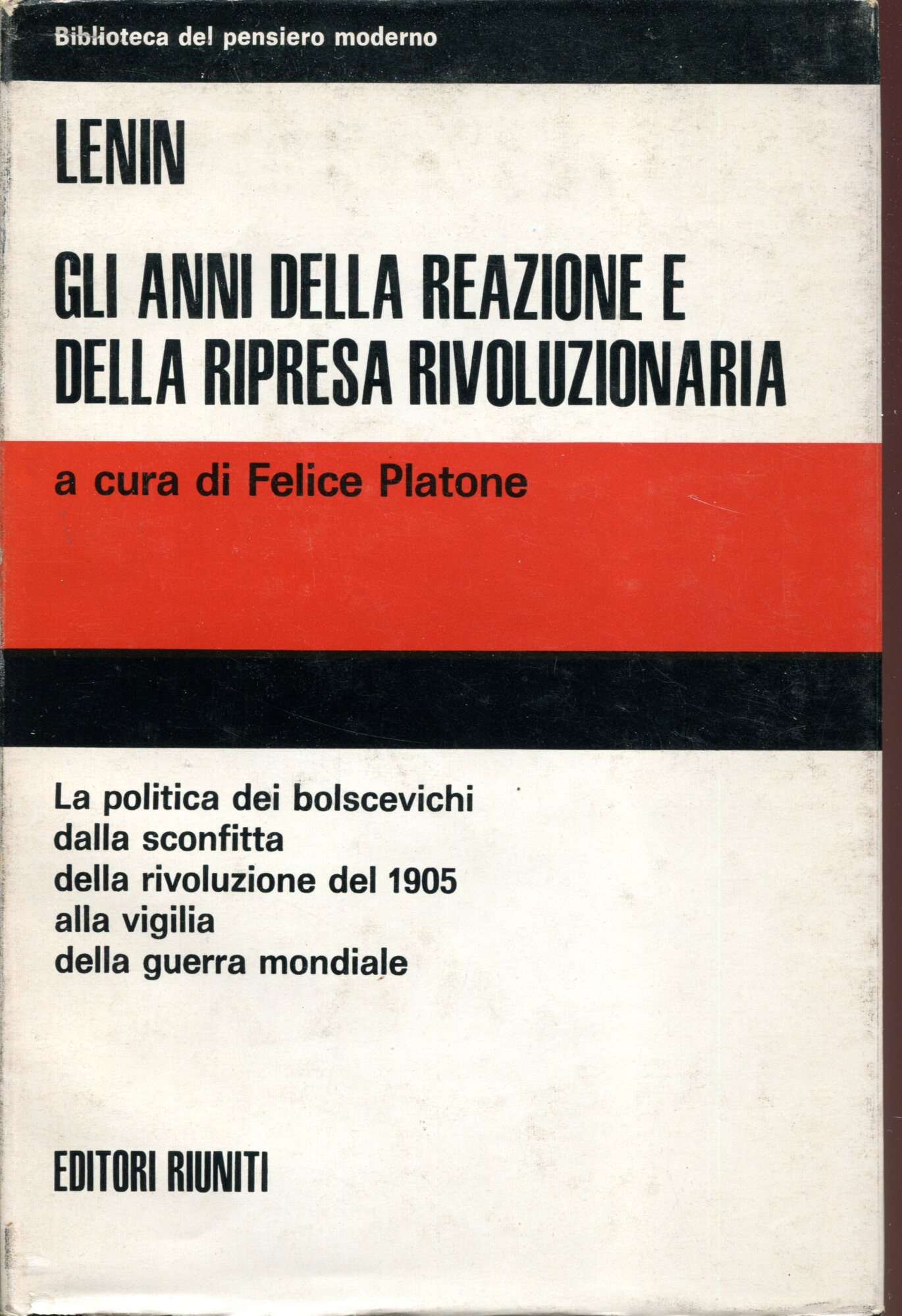 Gli anni della reazione e della ripresa rivoluzionaria. A cura …