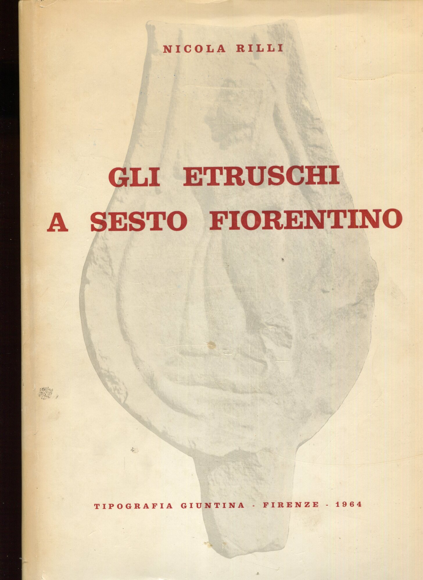 Gli etruschi a Sesto Fiorentino : con breve cenno sulle …