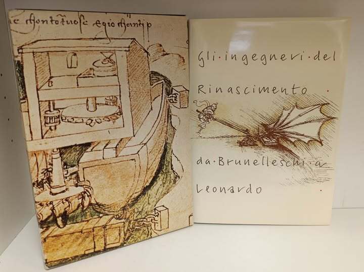 Gli ingegneri del Rinascimento: da Brunelleschi a Leonardo
