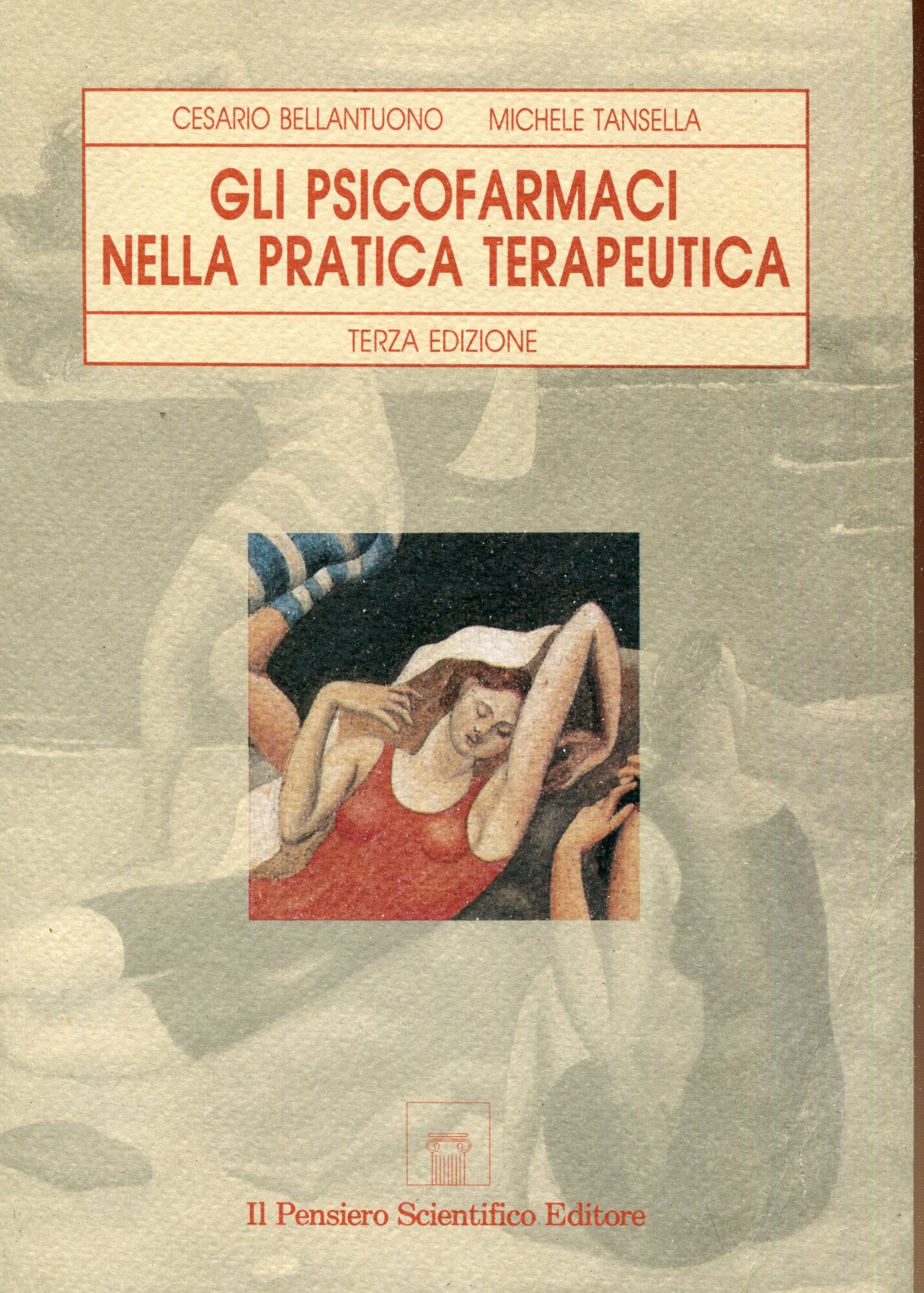 Gli psicofarmaci nella pratica terapeutica,