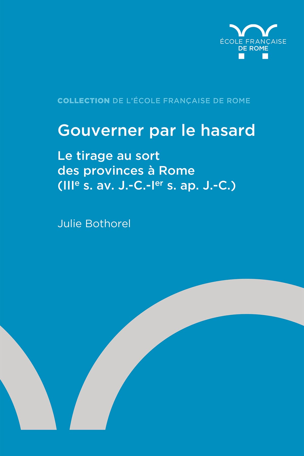 Gouverner par le hasard: Le tirage au sort des provinces …