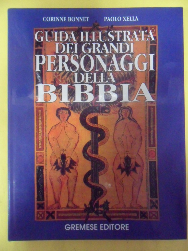 Guida illustrata dei grandi personaggi della Bibbia