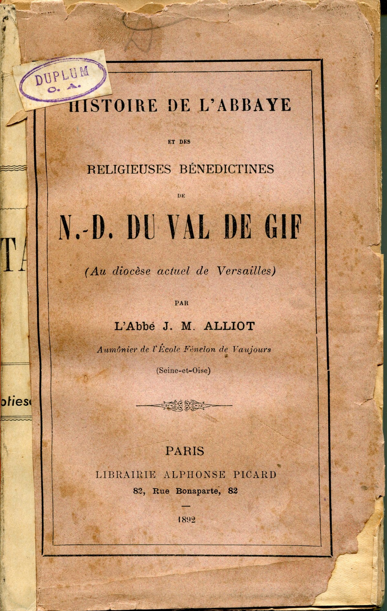 Histoire de l'abbaye et des religieuses bénédictines de N.-D. du …