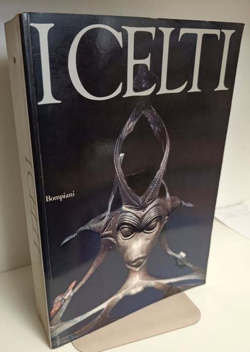 I Celti. Catalogo della Mostra tenuta a Venezia nel 1991. …