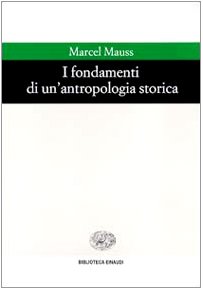 I fondamenti di un'antropologia storica