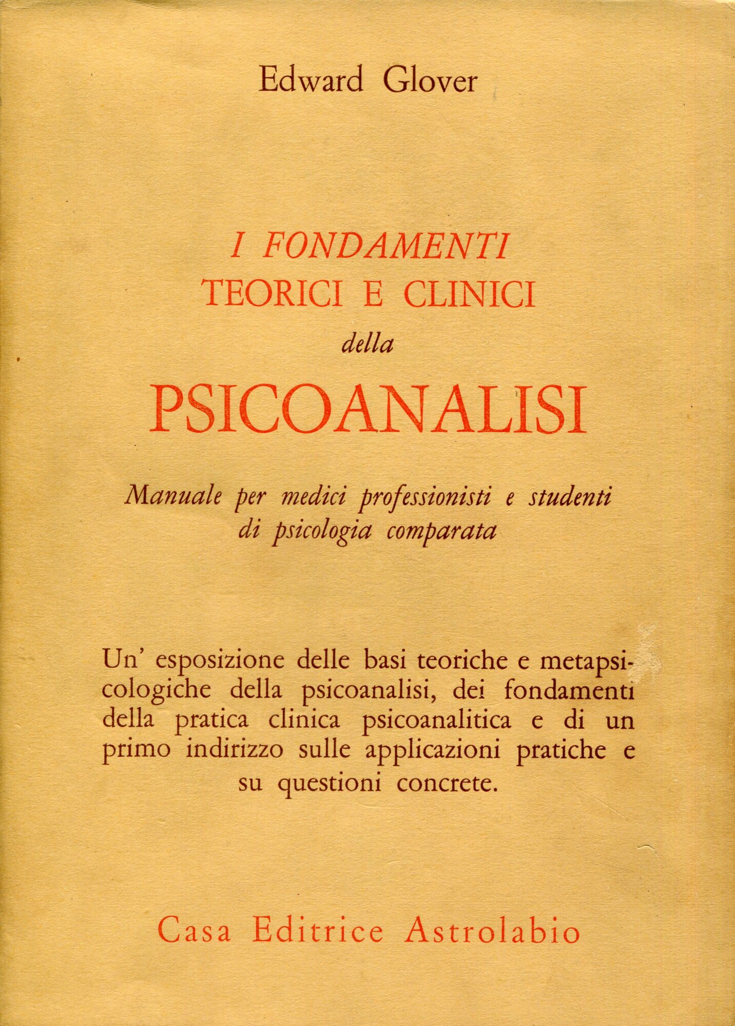 I fondamenti teorici e clinici della psicoanalisi : manuale per …