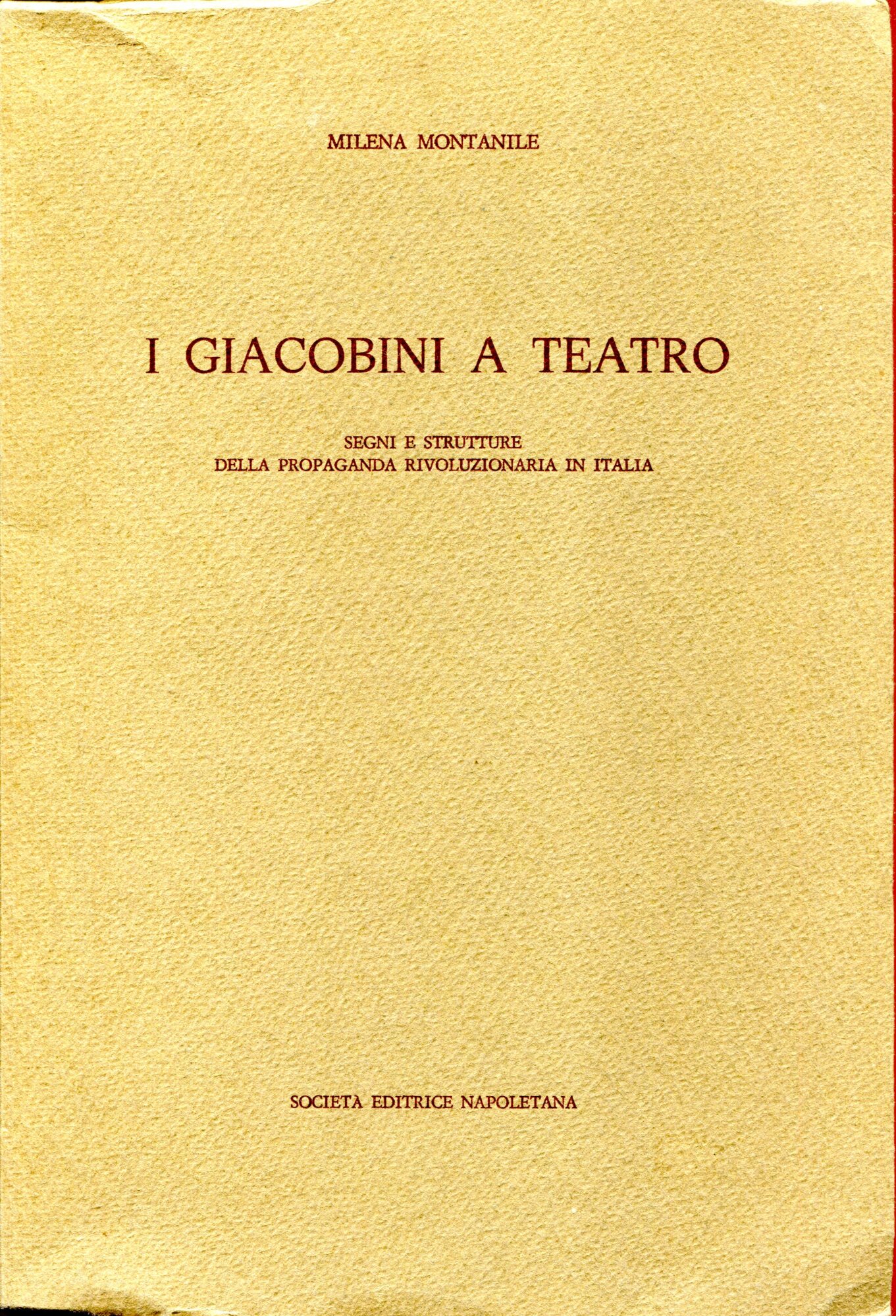 I giacobini a teatro : segni e strutture della propaganda …