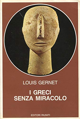 I greci senza miracolo