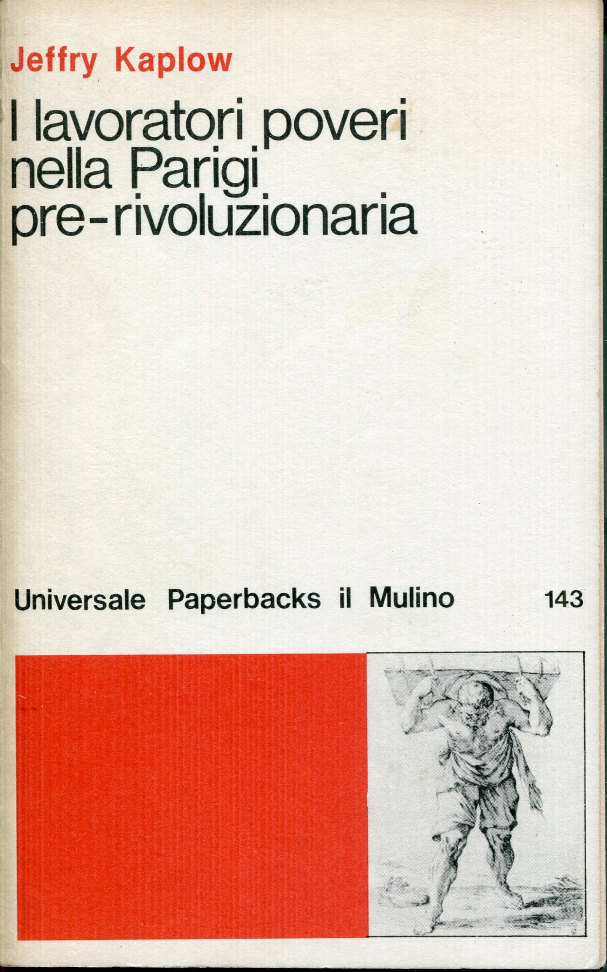 I lavoratori poveri nella Parigi pre-rivoluzionaria : coscienza politica e …