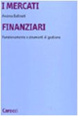 I mercati finanziari. Funzionamento e strumenti di gestione